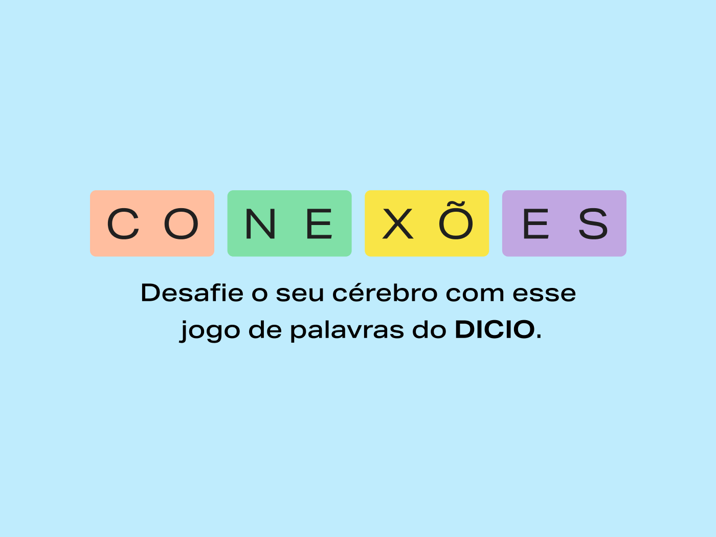 Conexões: agrupe palavras por tópicos - Dicio