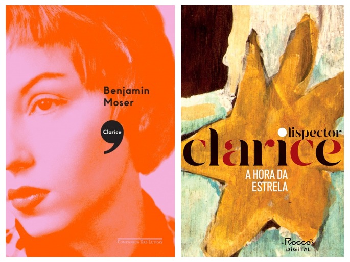 Capas de livros de Clarice Lispector: biografia por Benjamin Moser e “A hora da estrela”.