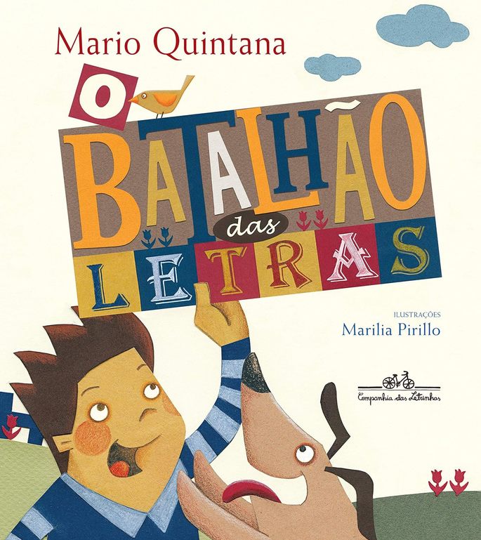 Capa do livro O Batalhão das Letras, com dois personagens ilustrados: um menino e um cachorro, voltados para o título do livro escrito com letras de várias fontes e cores.